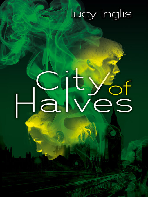 Title details for City of Halves by Lucy Inglis - Wait list